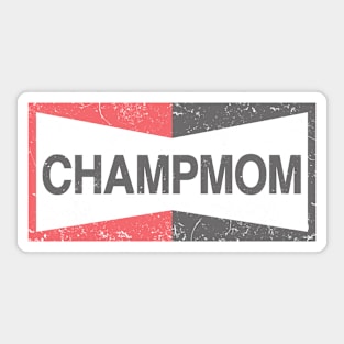 Champion Mom! Sticker